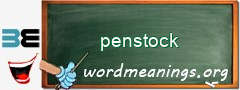 WordMeaning blackboard for penstock